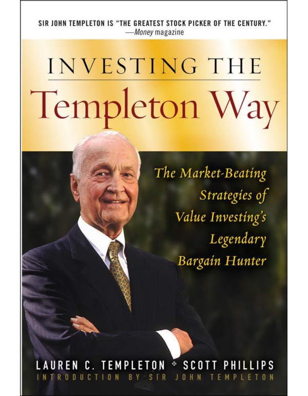 Investing the Templeton Way: The Market-Beating St...