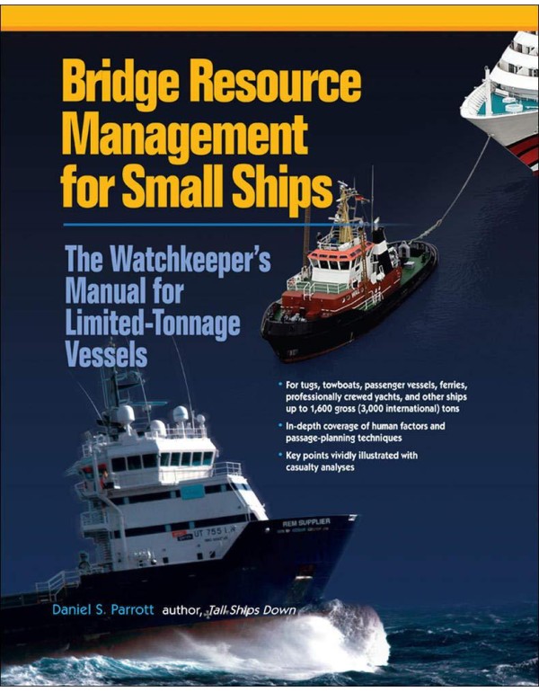 Bridge Resource Management for Small Ships: The Wa...