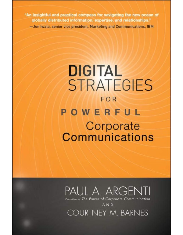 Digital Strategies for Powerful Corporate Communic...