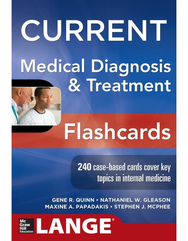 CURRENT Medical Diagnosis and Treatment Flashcards...