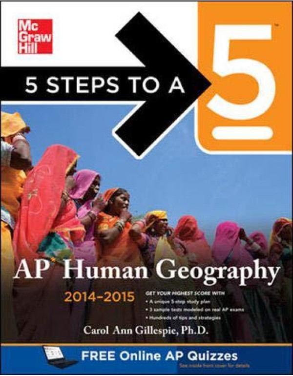 5 Steps to a 5 AP Human Geography, 2014-2015 Editi...