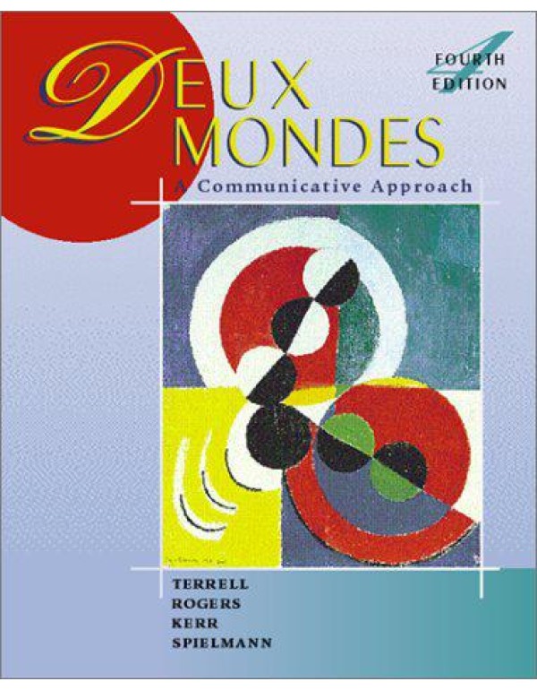 Deux Mondes: A Communicative Approach (English and...