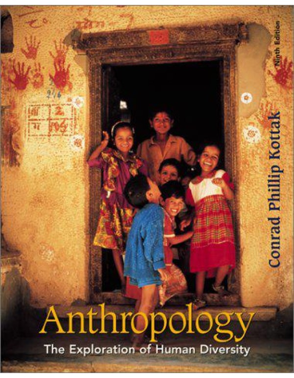 Anthropology : The Exploration of Human Diversity