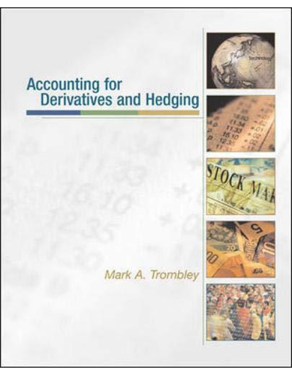 Accounting for Derivatives and Hedging