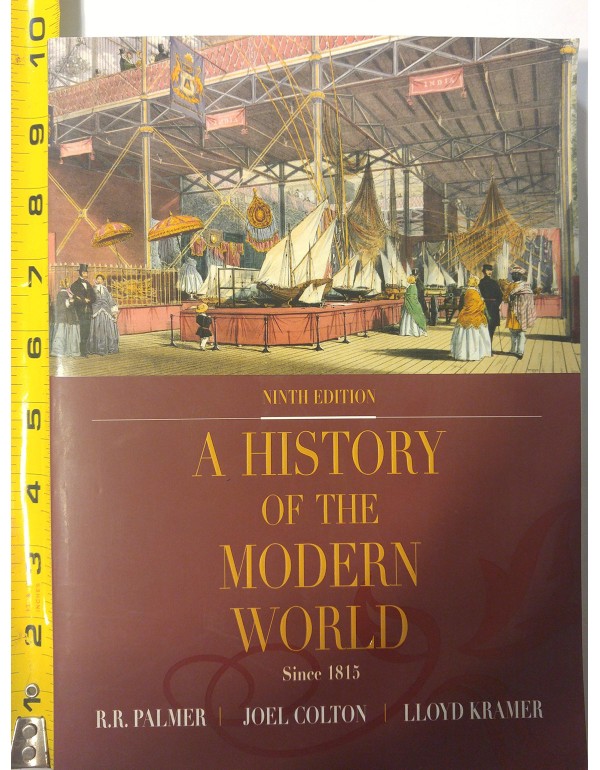 A History of the Modern World, Since 1815, 9th Edi...