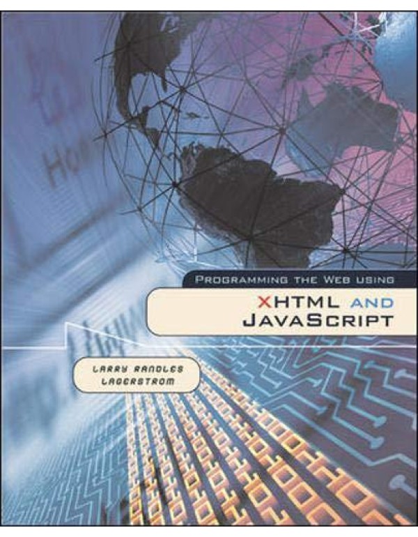 Programming the Web Using XHTML and JavaScript