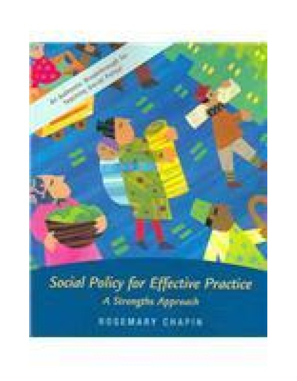 Social Policy for Effective Practice: A Strengths ...