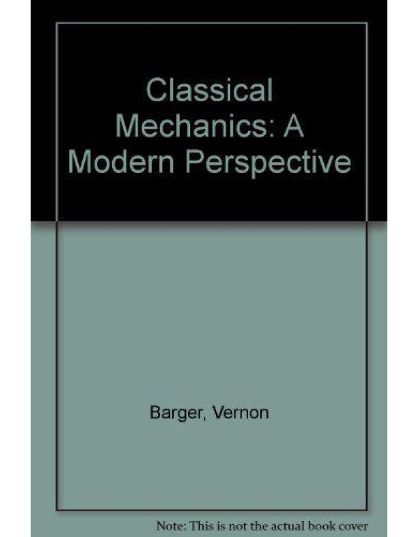 Classical Mechanics: A Modern Perspective