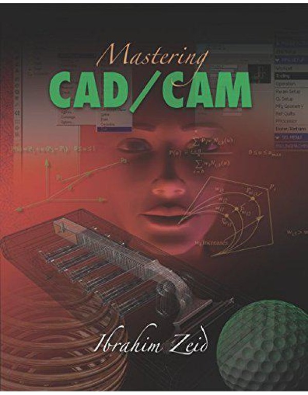 Mastering CAD/CAM (Engineering Series)