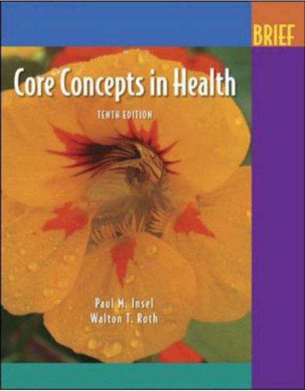 Core Concepts In Health, Tenth Edition [Brief]