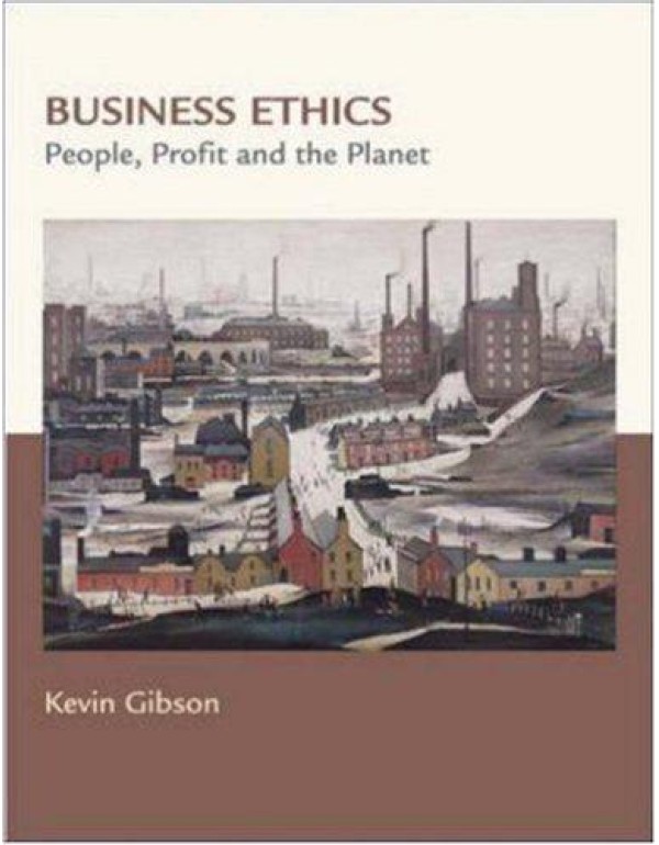 Business Ethics: People, Profits, and the Planet