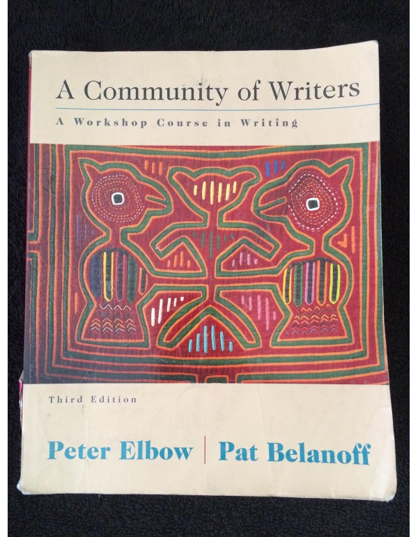 A Community of Writers: A Workshop Course in Writi...