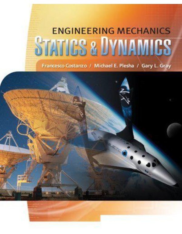 Engineering Mechanics: Statics and Dynamics