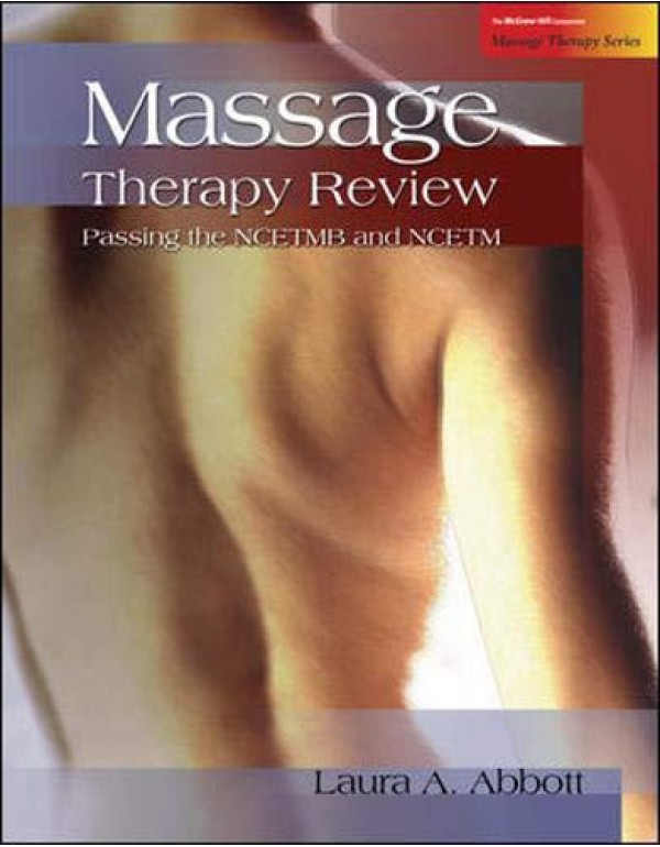 Massage Therapy Review: Passing the NCETMB and NCE...