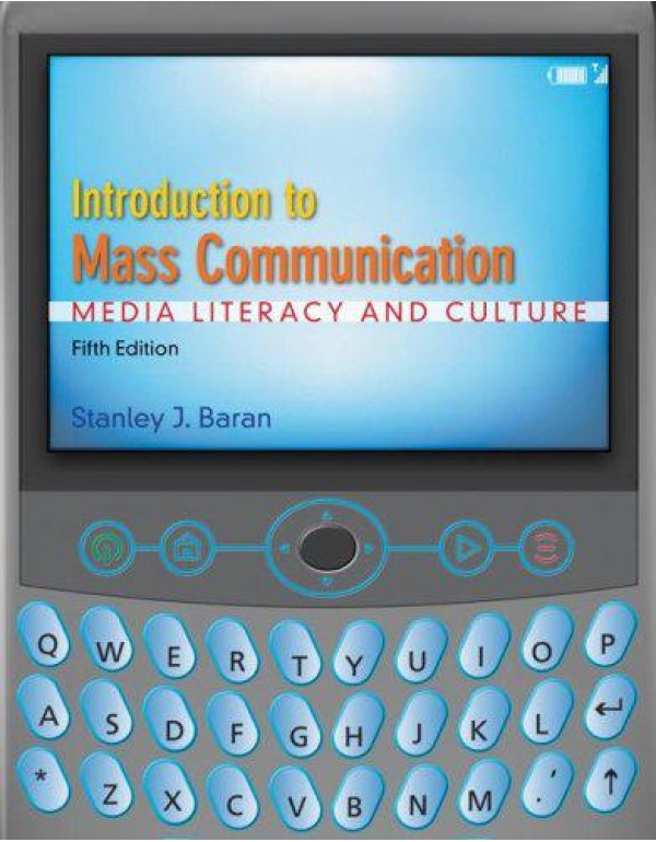 Introduction to Mass Communication: Media Literacy...