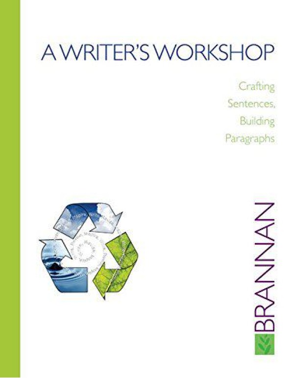 A Writer's Workshop: Crafting Sentences, Building ...