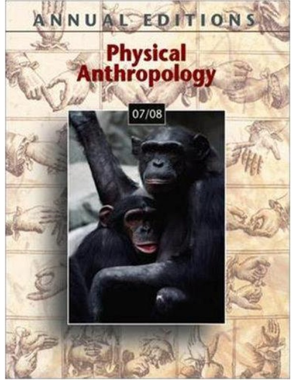 Annual Editions: Physical Anthropology 07/08