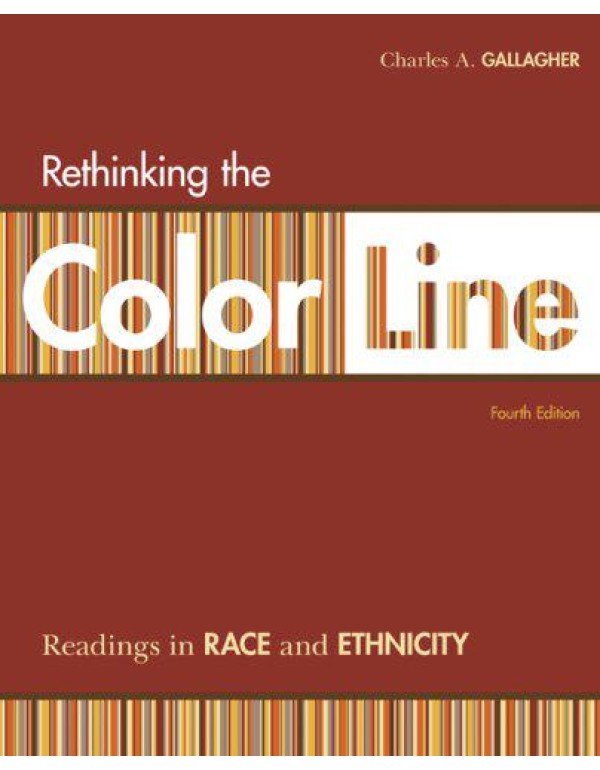 Rethinking the Color Line: Readings in Race and Et...