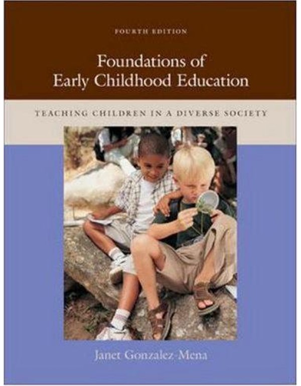 Foundations of Early Childhood Education: Teaching...