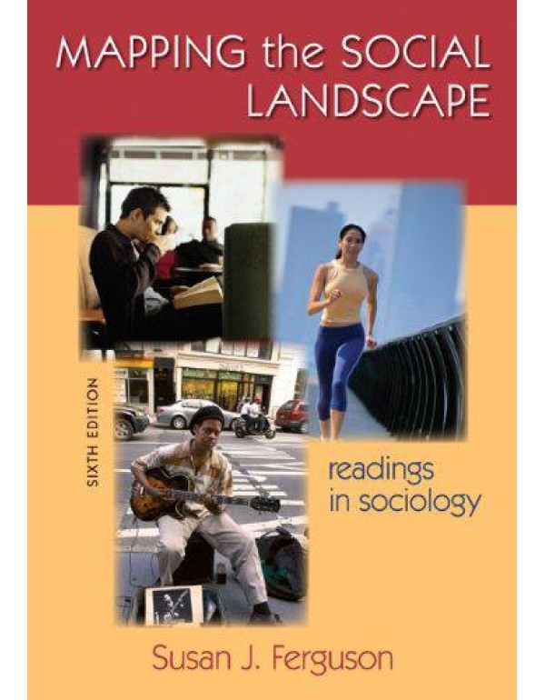 Mapping the Social Landscape: Readings in Sociolog...