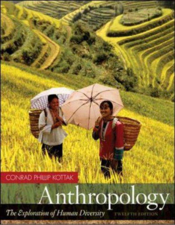 Anthropology: The Exploration of Human Diversity +...