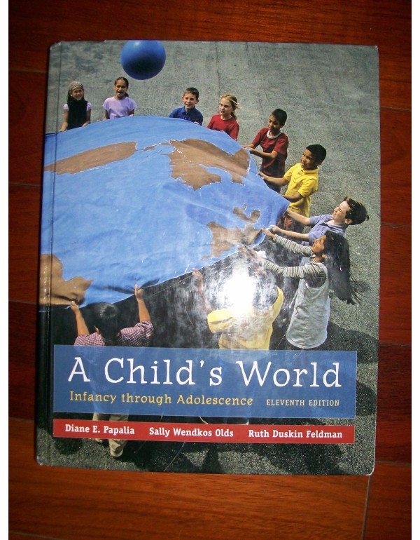 A Child's World: Infancy Through Adolescence