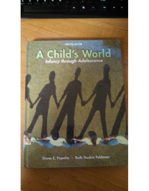 A Child's World: Infancy Through Adolescence