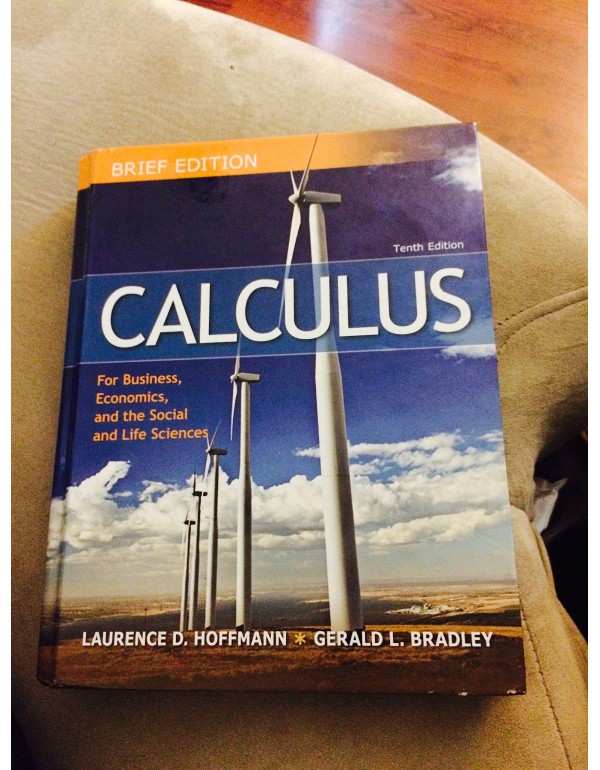 Calculus for Business, Economics, and the Social a...