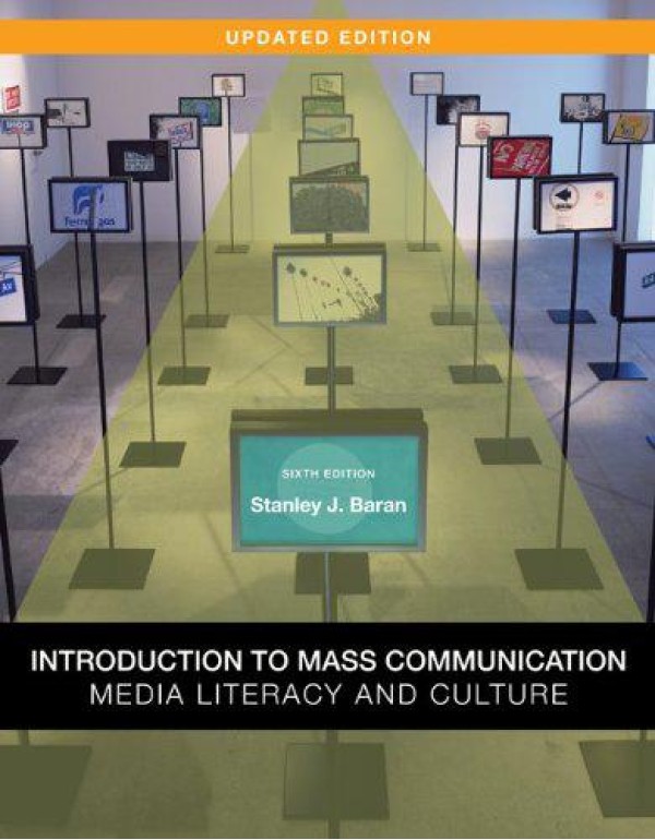 Introduction to Mass Communication: Media Literacy...