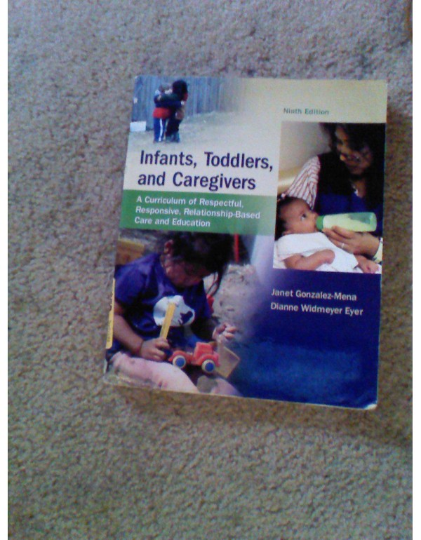 Infants, Toddlers, and Caregivers: A Curriculum of...