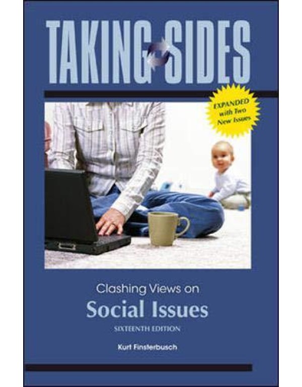 Taking Sides: Clashing Views on Social Issues, Exp...