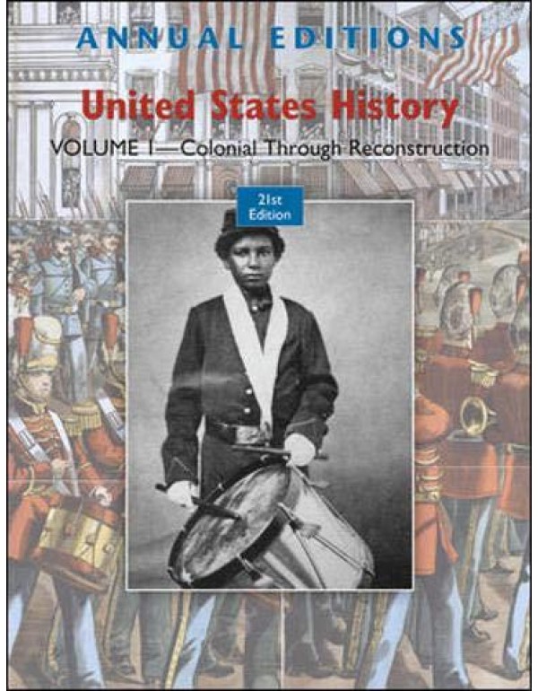 Annual Editions: United States History, Volume 1: ...