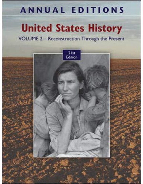 Annual Editions: United States History, Volume 2: ...