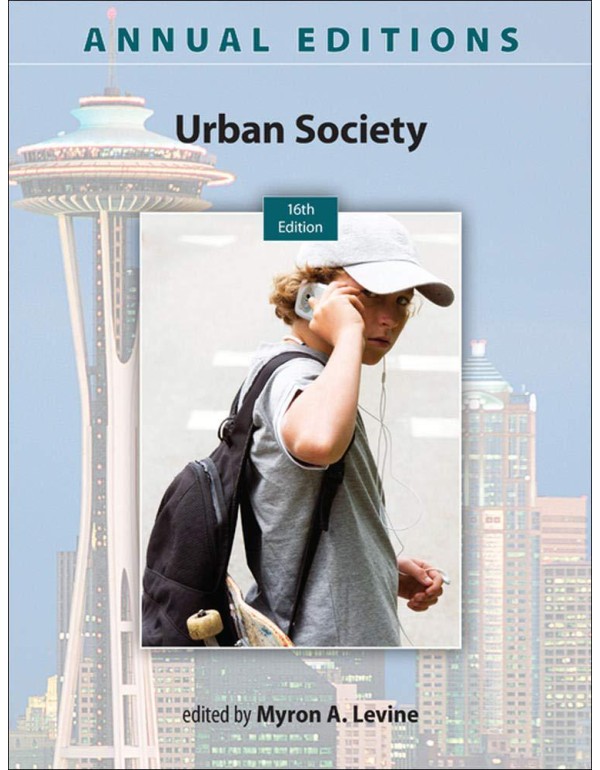 Annual Editions: Urban Society, 16/e