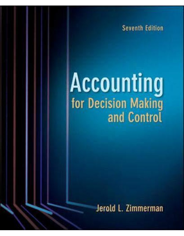 Accounting for Decision Making and Control