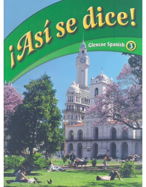 Asi Se Dice! Glencoe Spanish, 3 (Spanish Edition)