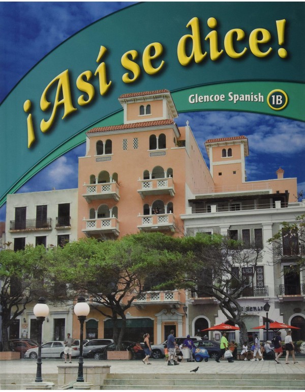 Asi se dice: Glencoe Spanish 1b (Spanish and Engli...