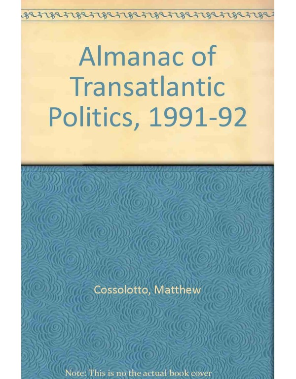 Almanac of Transatlantic Politics, 1991-92