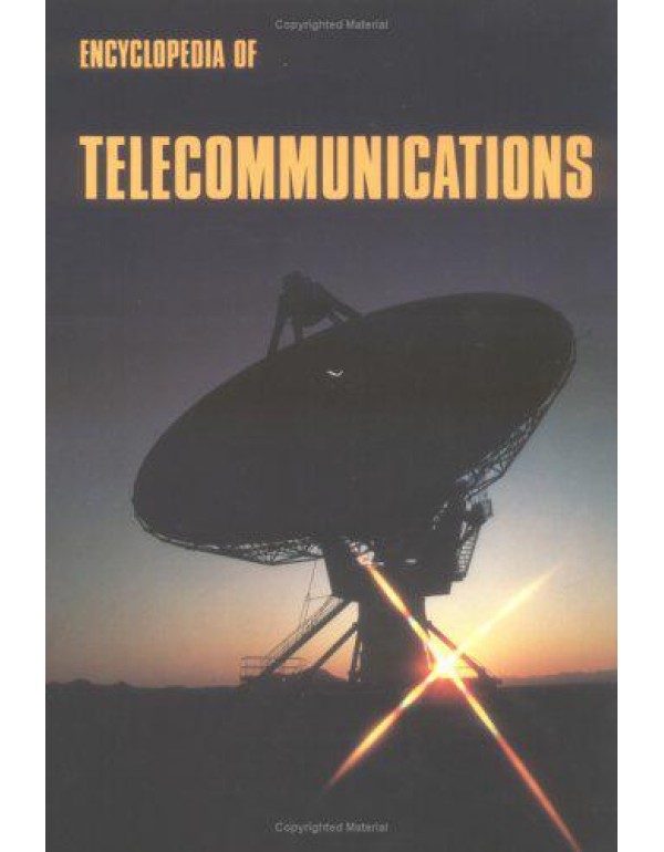 Encyclopedia of Telecommunications