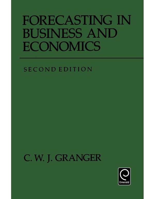 Forecasting in Business and Economics (Economic Th...