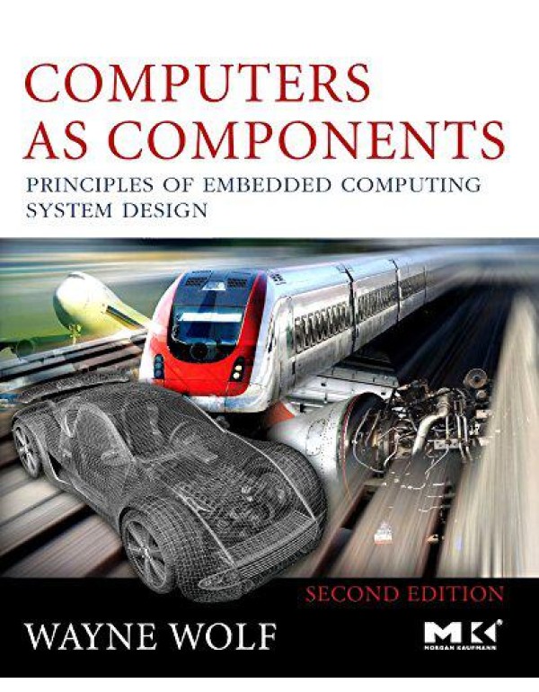 Computers as Components: Principles of Embedded Co...