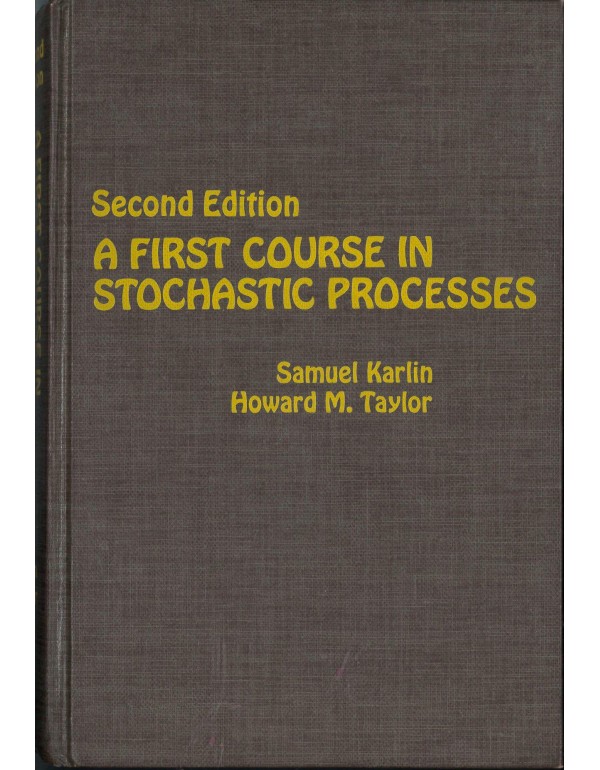 A First Course in Stochastic Processes