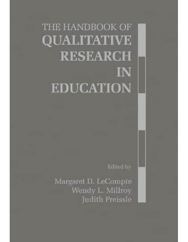 The Handbook of Qualitative Research in Education