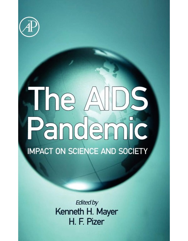 The AIDS Pandemic: Impact on Science and Society