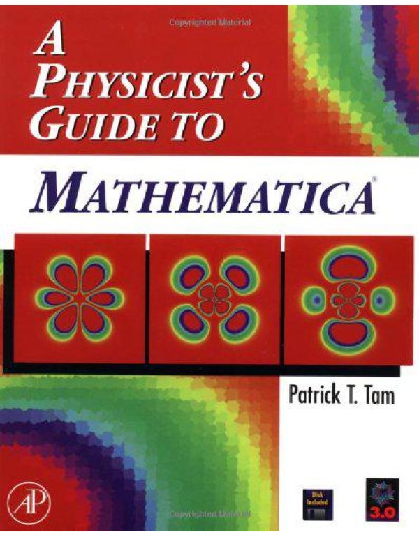 A Physicist's Guide to Mathematica