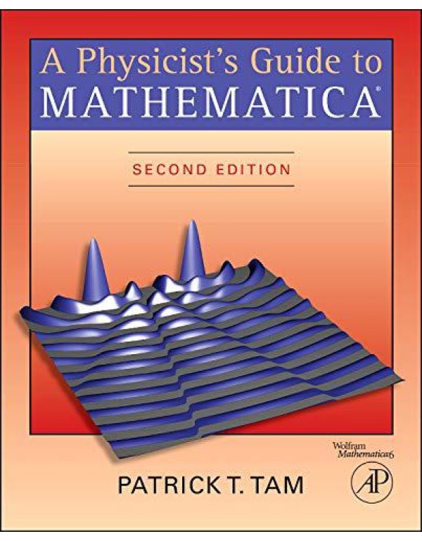 A Physicist's Guide to Mathematica