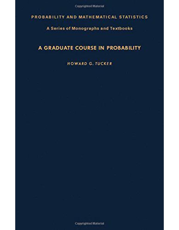 A Graduate Course in Probability