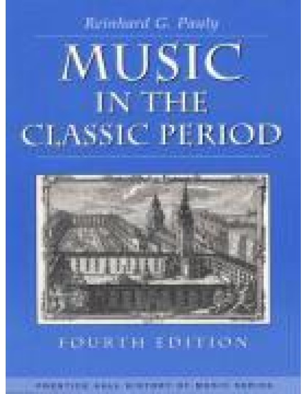 Music in the Classic Period (4th Edition)