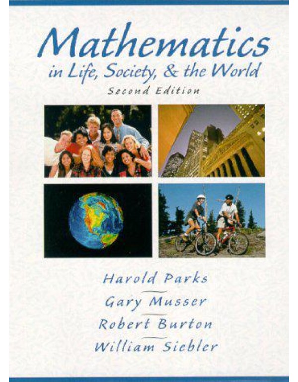 Mathematics in Life, Society, & the World (2nd Edi...