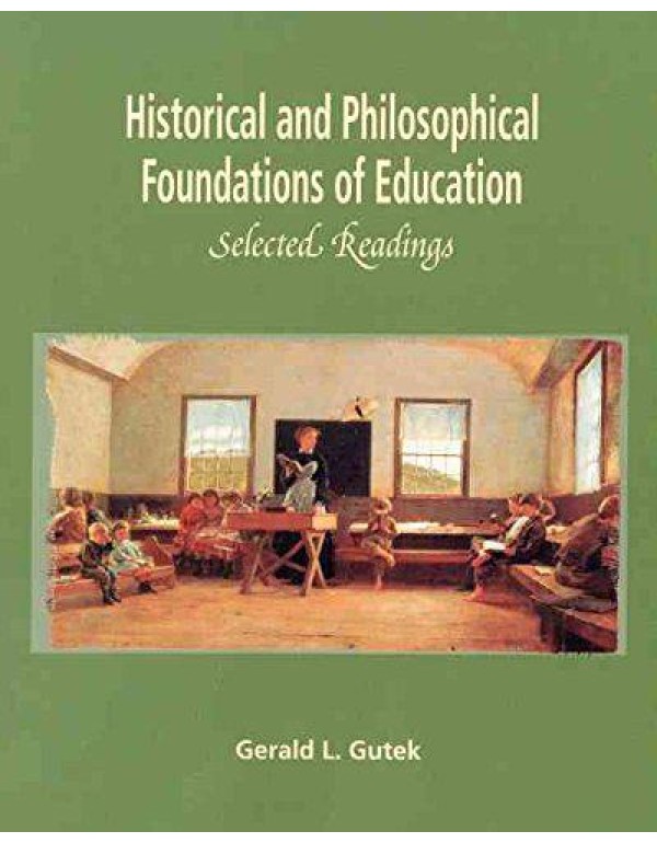 Historical and Philosophical Foundations of Educat...